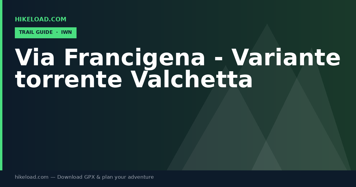 Via Francigena - Variante torrente Valchetta trail guide