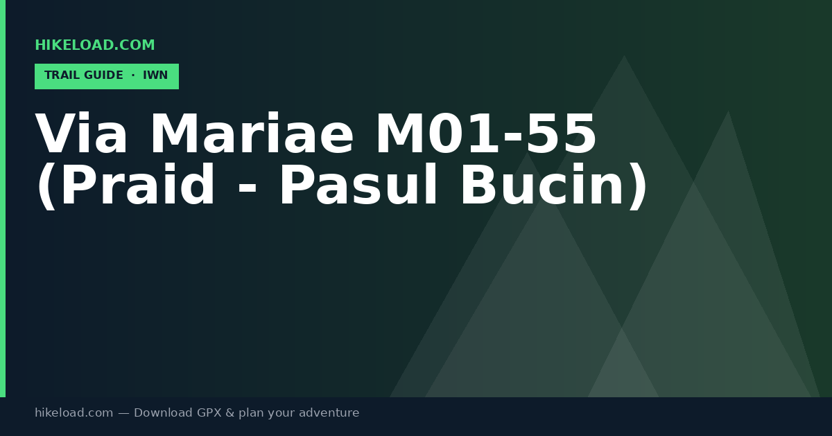 Via Mariae M01-55 (Praid - Pasul Bucin) trail guide
