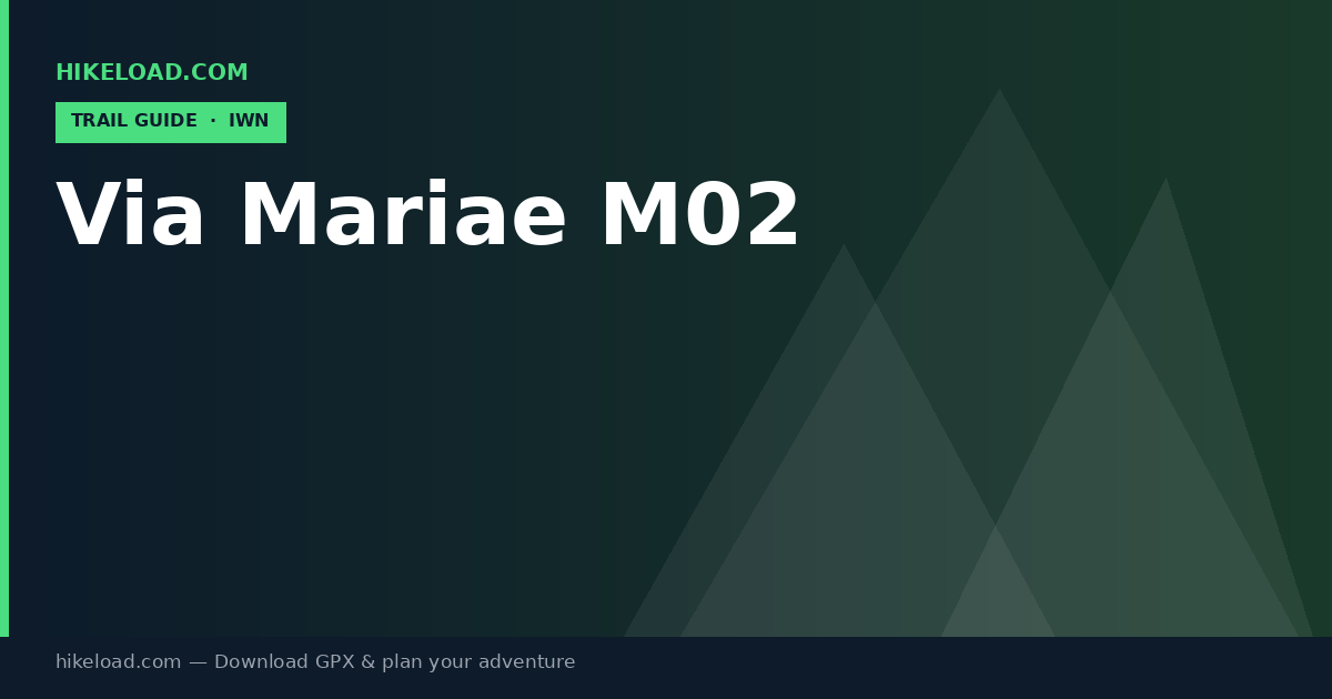Via Mariae M02 trail guide