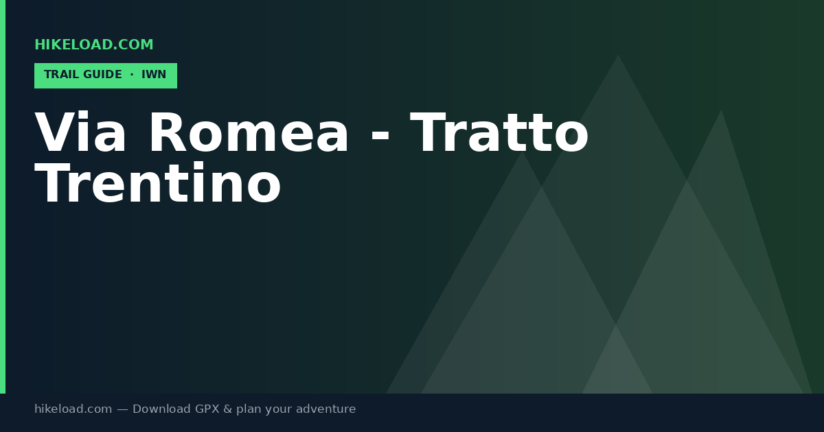 Via Romea - Tratto Trentino trail guide