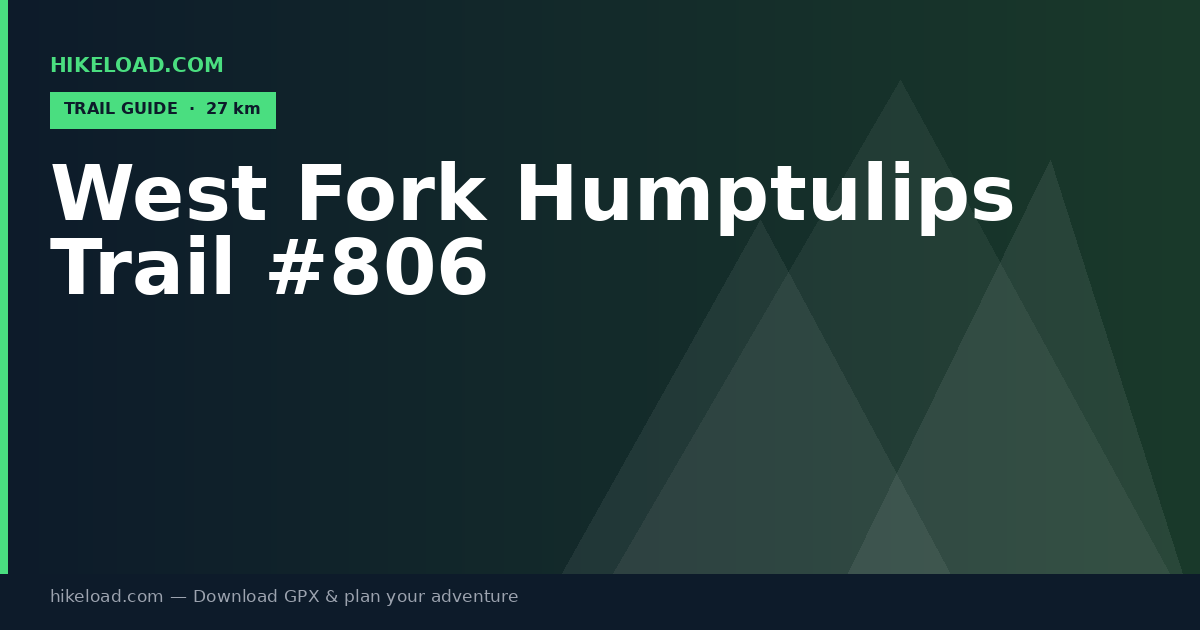 West Fork Humptulips Trail #806 trail guide