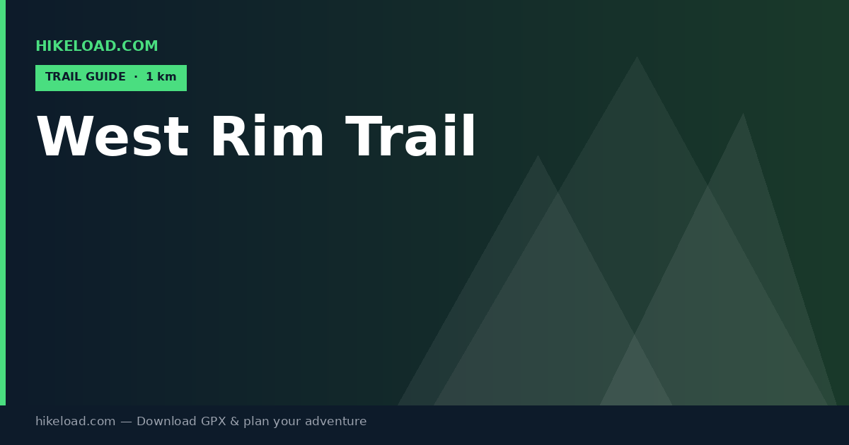 West Rim Trail trail guide